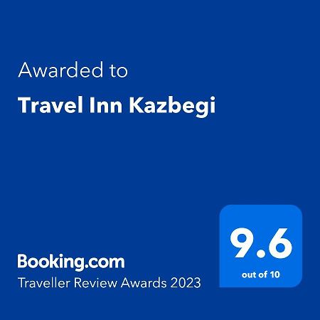 Travel Inn Kazbegi Zewnętrze zdjęcie